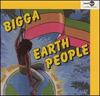 Earth People - Bigga