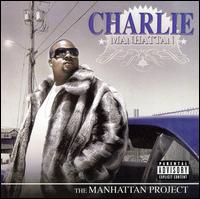 The Manhattan Project - Charlie Manhattan