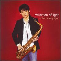 Refraction of Light - Robert MacGregor
