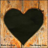 The Strong One - Buzz Carlton