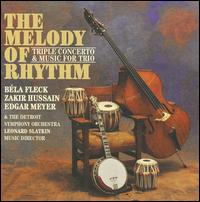 Melody of Rhythm: Triple Concerto & Music for Trio - Béla Fleck