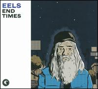 End Times - Eels