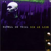 Big as Life - Hamell on Trial
