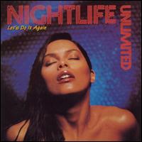 Let's Do It Again - Nightlife Unlimited