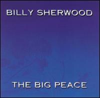 Big Peace - Billy Sherwood