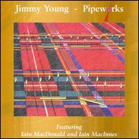 Pipeworks - Jimmy Young