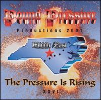 The Pressure Is Rising - Pound Pressure Productions