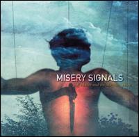 Of Malice and the Magnum Heart - Misery Signals