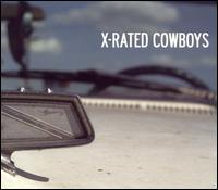 X Rated Cowboys - X-Rated Cowboys