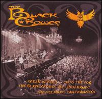 Freak 'N' Roll... Into the Fog - The Black Crowes