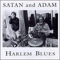 Harlem Blues - Satan & Adam
