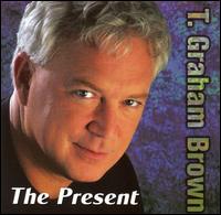 The Present - T. Graham Brown