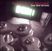 The One Within - Ghost in the Machine